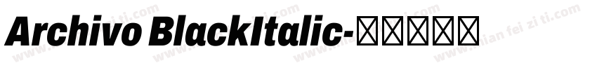 Archivo BlackItalic字体转换